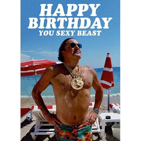 Dean Morris birthday card - Happy birthday you sexy beast