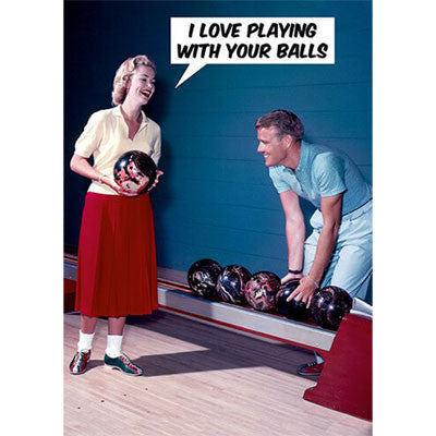 Message cards Dean Morris - I love playing with your balls