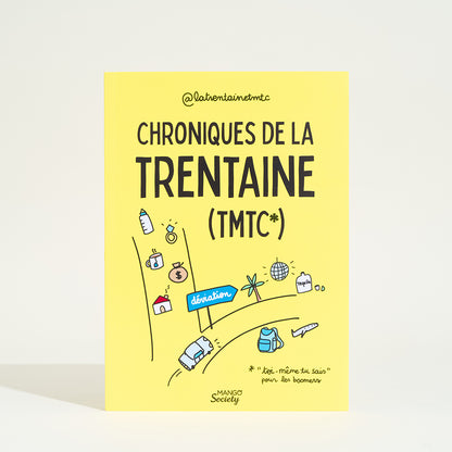 Chroniques de la trentaine (TMTC)