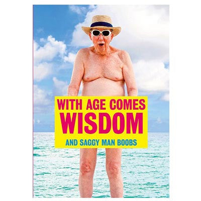 Dean Morris birthday card - With age comes wisdom