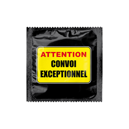 Préservatifs humoristiques - Attention convoi exceptionnel